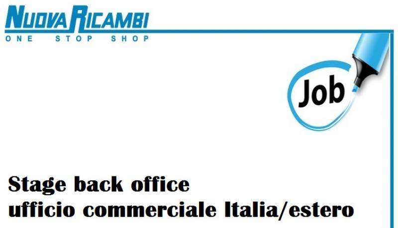 Stage back office ufficio commerciale Italia/estero