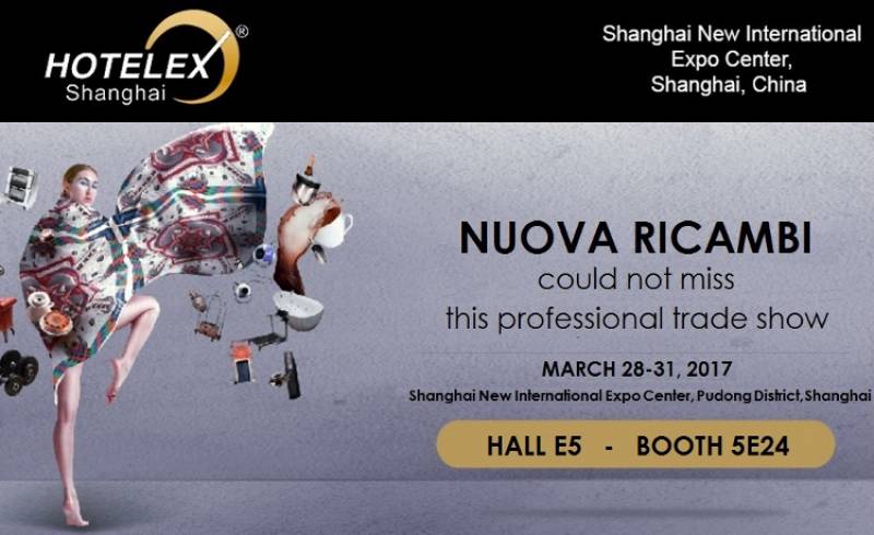 Nuova Ricambi sempre presente nel mercato asiatico: prossimo appuntamento Hotelex di Shanghai