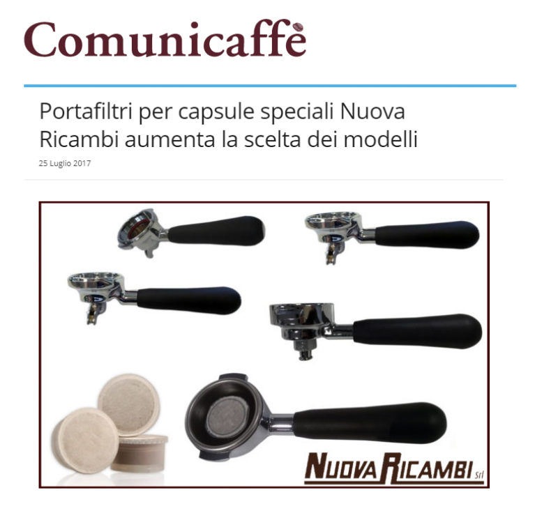 Portafiltri per capsule speciali Nuova Ricambi aumenta la scelta dei modelli