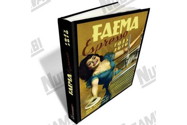 Faema Espresso 1945-2010 - di Enrico Mal